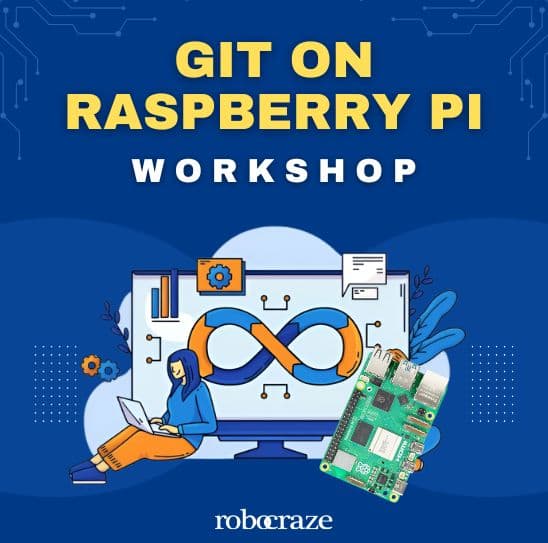 GIT on Raspberry Pi: Code, Collaborate and Innovate (12th Nov 2024) - View 2