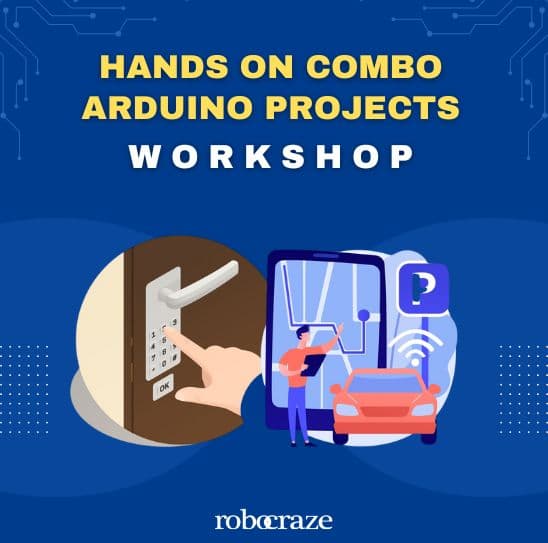 Hands on Arduino 101 Workshop: Access Control and Smart Parking System (27th & 28th Dec 2024) - View 2