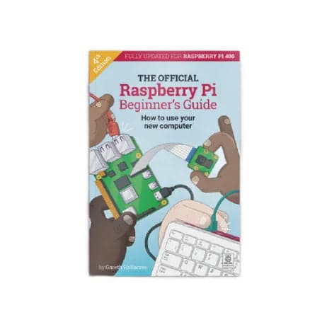 Raspberry Pi Beginner’s Guide Book 4th Edition - View 1
